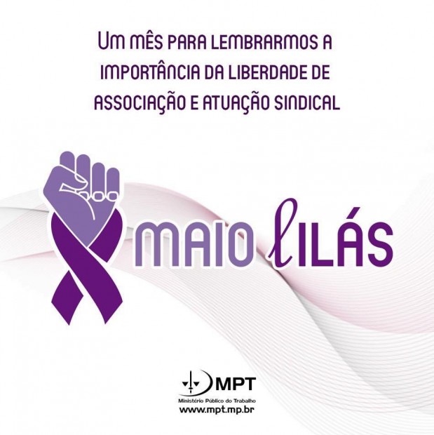 Maio Lilás lembra importância de sindicatos na defesa dos direitos trabalhistas